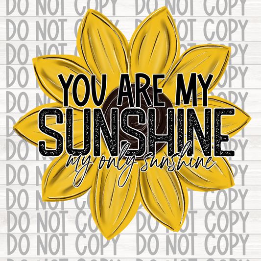 You are my sunshine