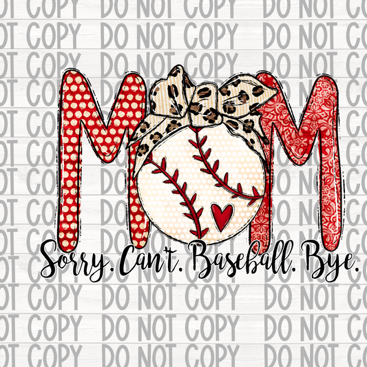 Baseball mom leopard sorry cant