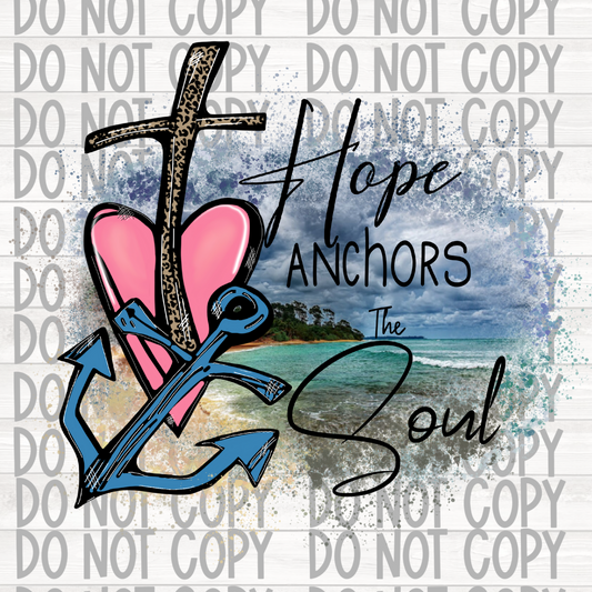 Hope anchors the soul